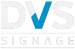 DVS Signage